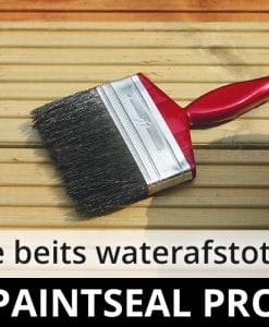 Paintseal Pro - elke waterbasis beits waterafstotend